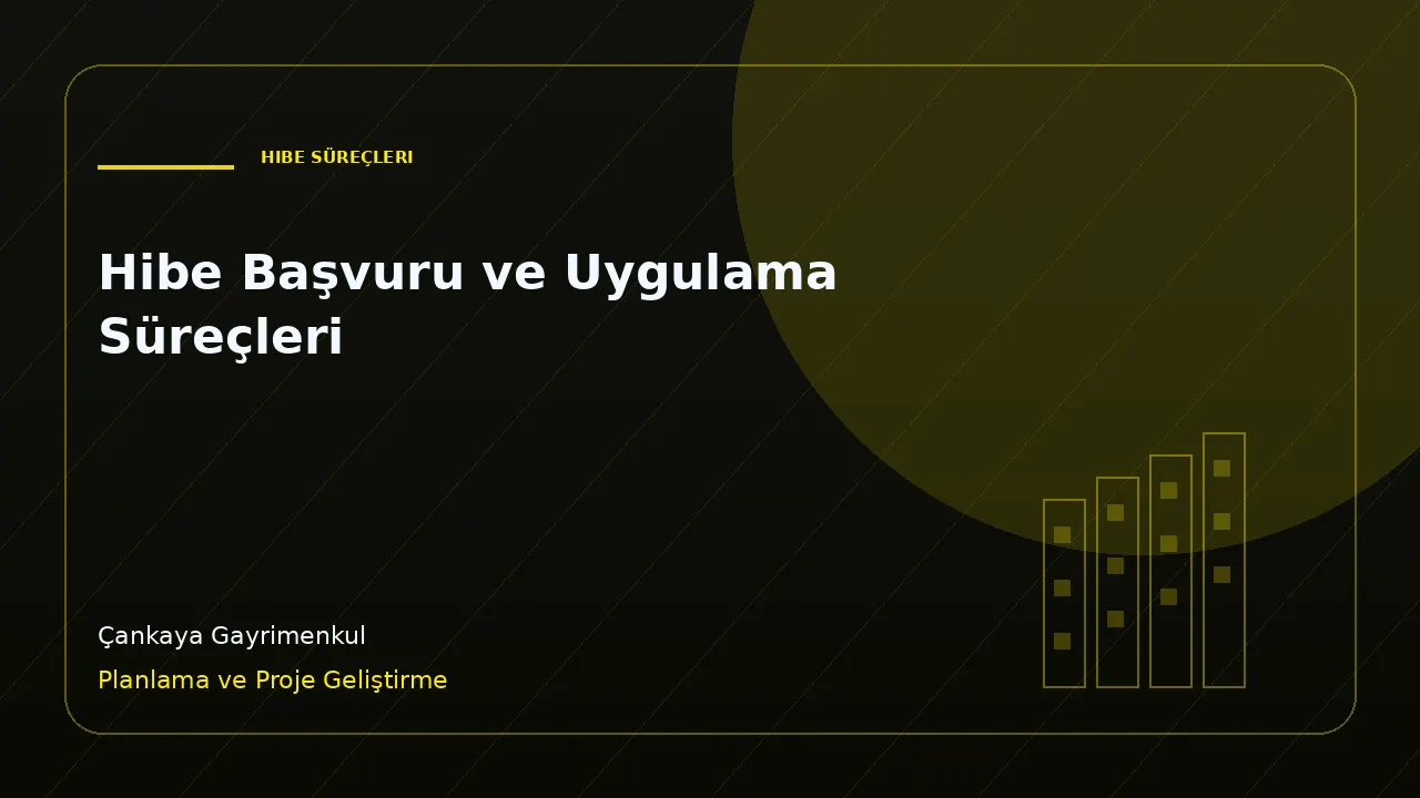 Hibe Başvuru ve Uygulama Süreçleri kapak görseli